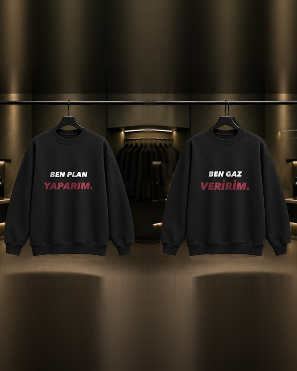 Ben Plan Yaparım & Ben Gaz Veririm — BFF İkili Baskılı Unisex %100 Pamuk Sweatshirt — İkili, Siyah