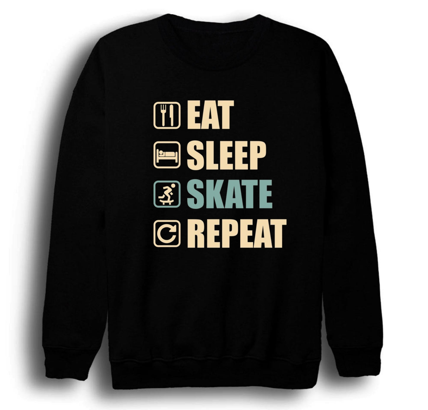 Eat Sleep Skate Repeat - Kaykay Baskılı Unisex %100 Pamuk Bisiklet Yaka Siyah Sweatshirt