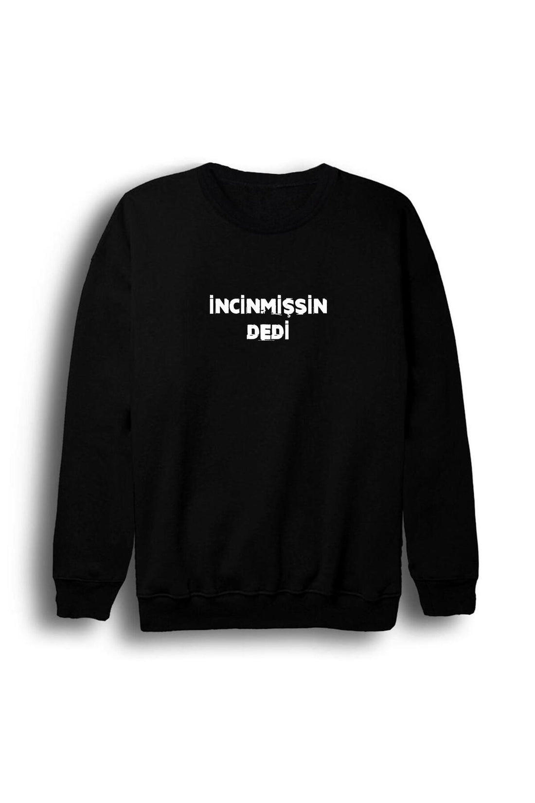 Unisex Siyah Türkçe slogan tipografisi baskılı siyah sweatshirt