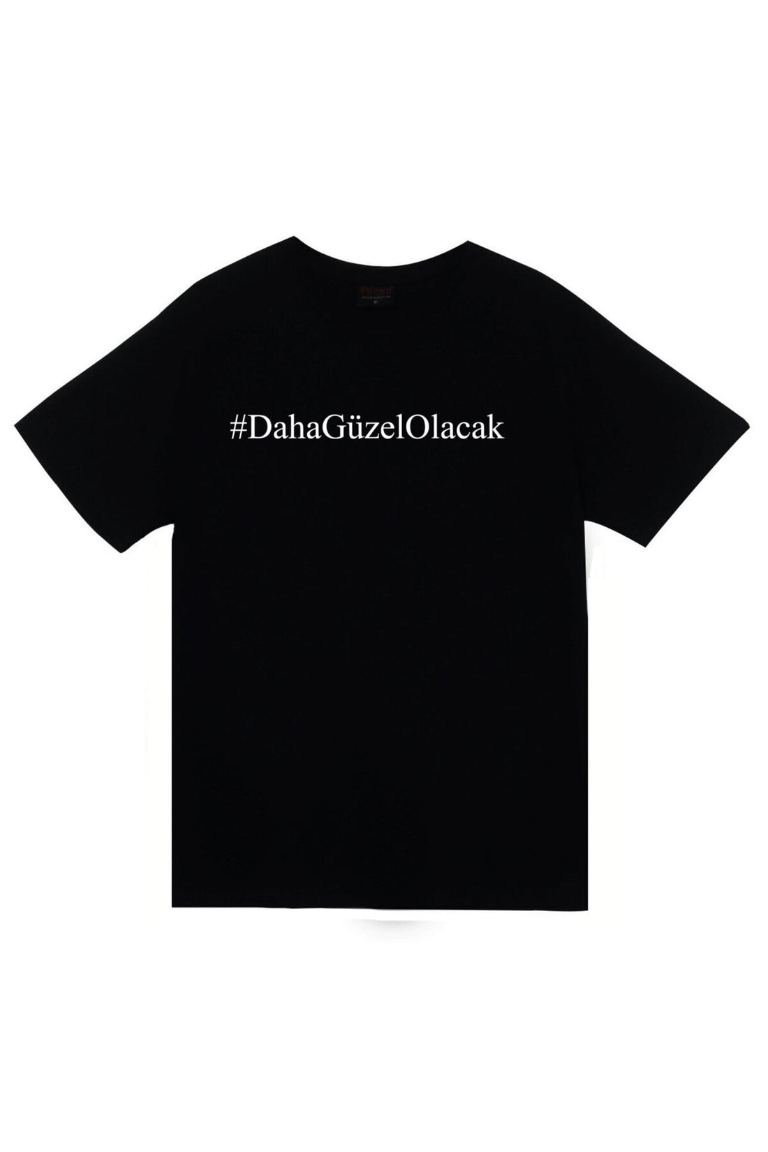 #dahagüzelolacak Baskılı Unisex %100 Pamuk Tişört – Siyah