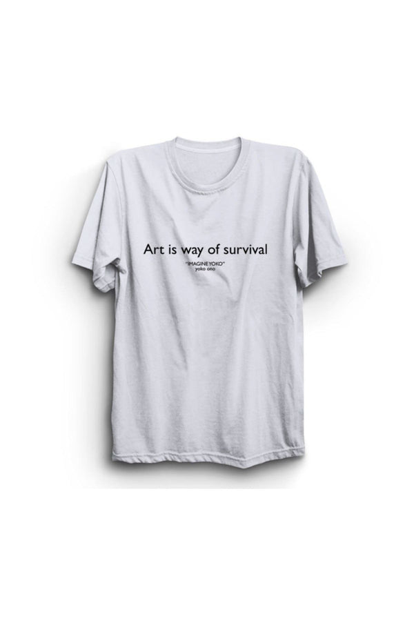 Unisex Beyaz Art Is Way Of Survival baskılı beyaz tişört