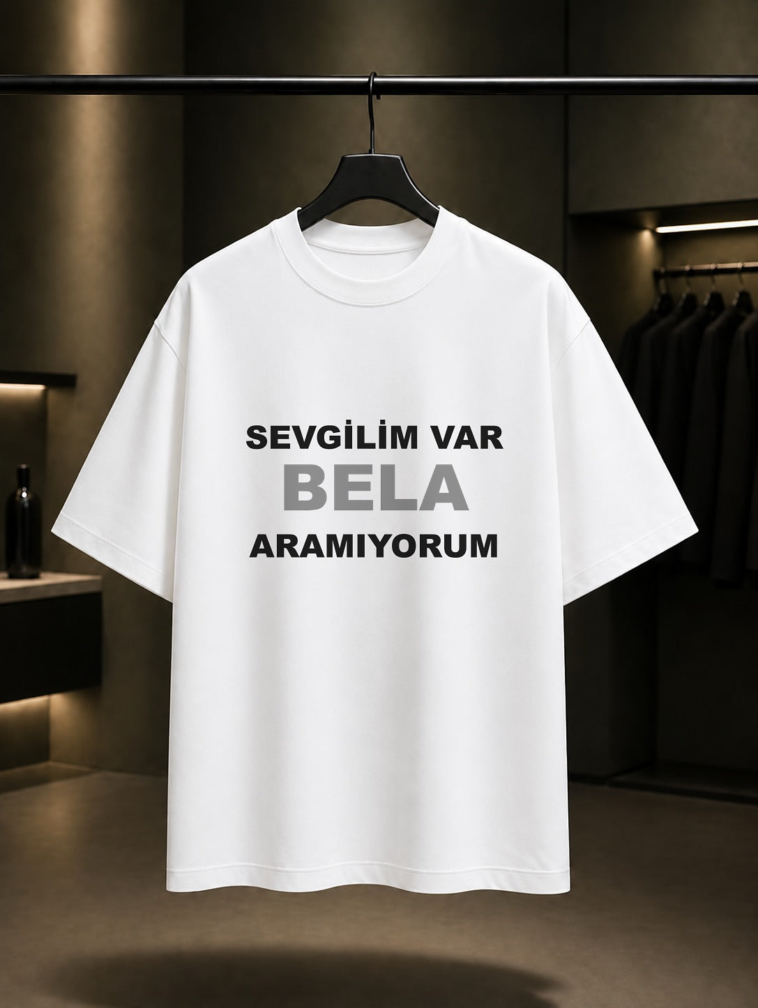 Sevgilim Var Bela Aramıyorum Baskılı Unisex %100 Pamuk T-shirt — Beyaz