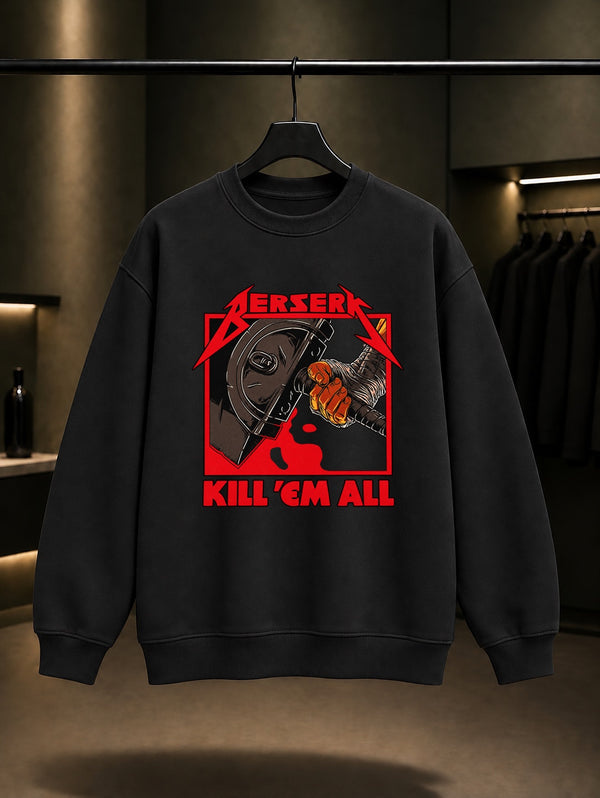 Berserk Kill Em All Sweatshirt Siyah