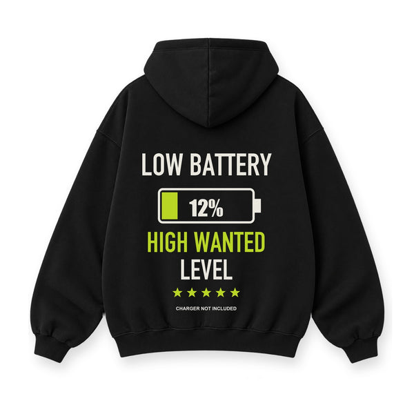 Low Battery High Wanted baskılı siyah kapüşonlu sweatshirt