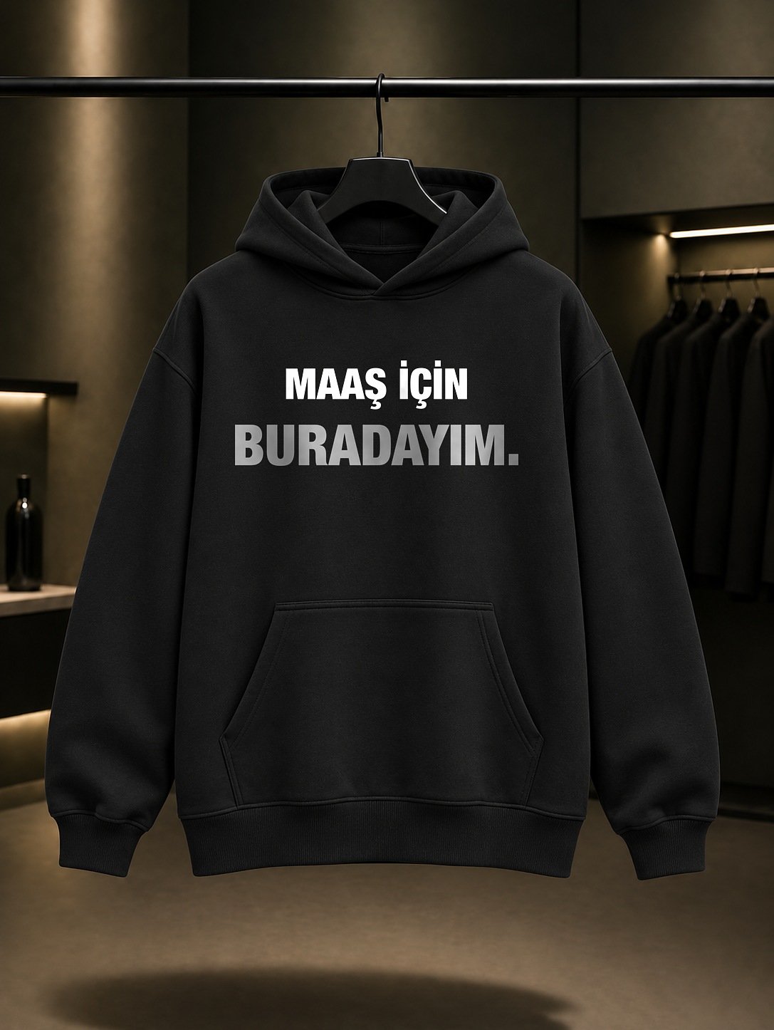 Maaş İçin Buradayım Yazılı Baskılı Unisex %100 Pamuk Kapüşonlu Sweatshirt — Siyah