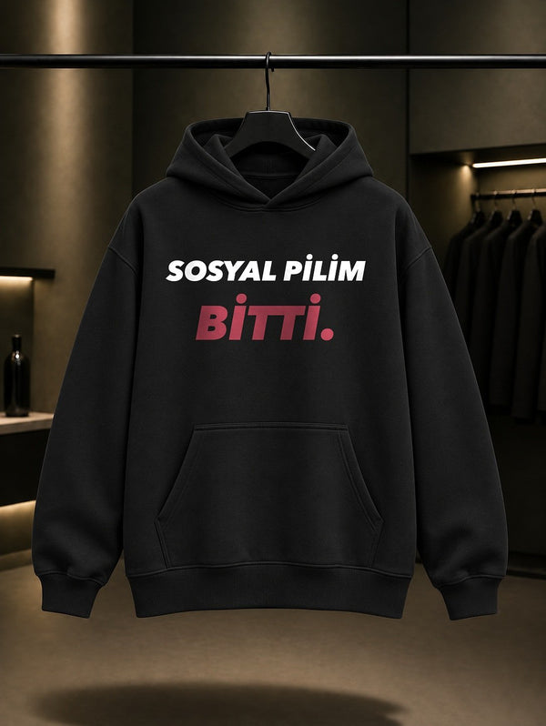 Sosyal Pilim Bitti Yazılı Baskılı Unisex %100 Pamuk Kapüşonlu Sweatshirt — Siyah
