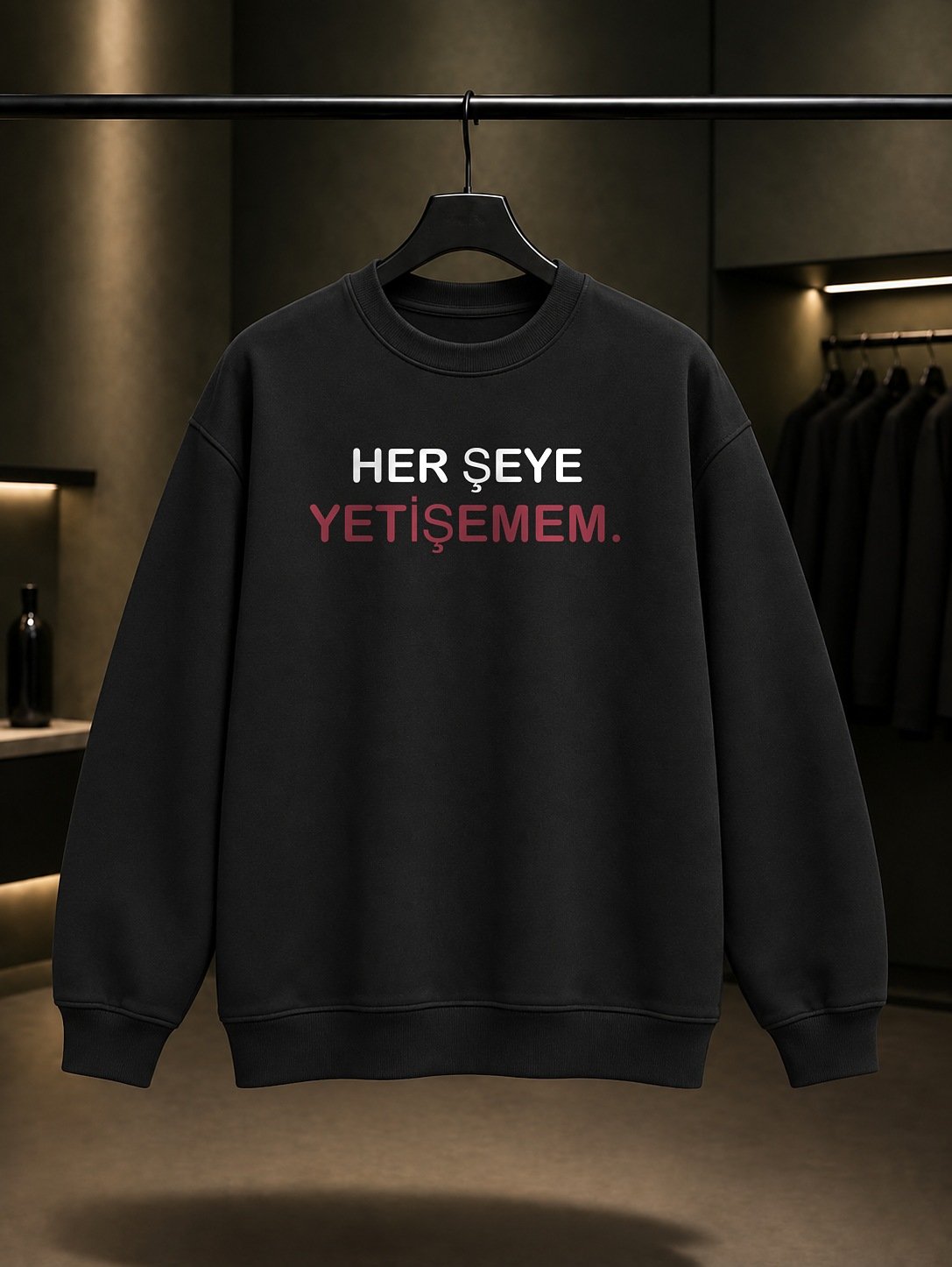 Her Şeye Yetişemem Yazılı Baskılı Unisex %100 Pamuk Sweatshirt — Siyah
