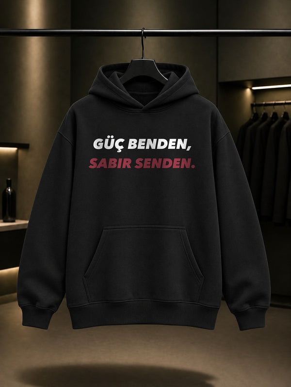 Güç Benden, Sabır Senden Yazılı Baskılı Unisex %100 Pamuk Kapüşonlu Sweatshirt — Siyah