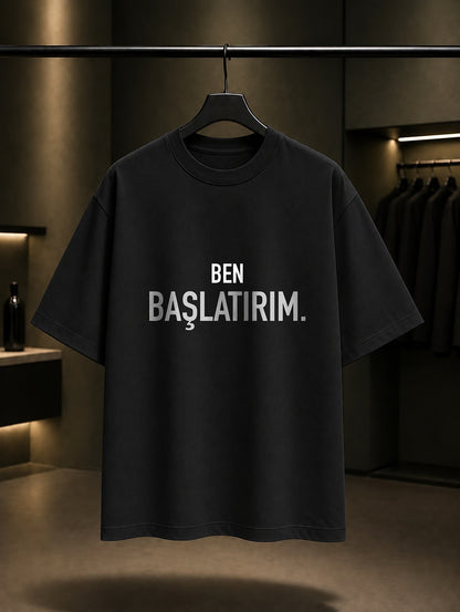 Ben Başlatırım — Siyah