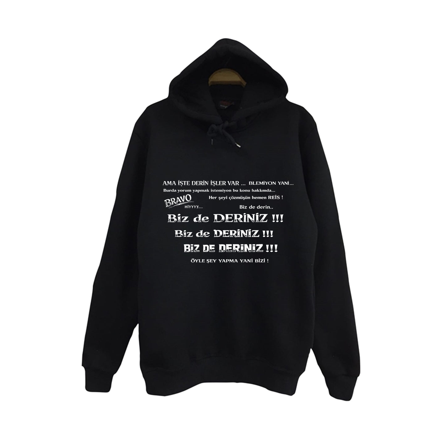 Bizde Deriniz Baskılı Unisex %100 Pamuk Kapüşonlu Siyah Sweatshirt