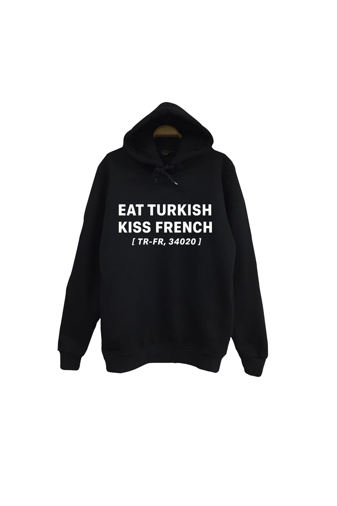 Eat Turkish Kiss French Baskılı Unisex %100 Pamuk Kapüşonlu Sweatshirt – Siyah