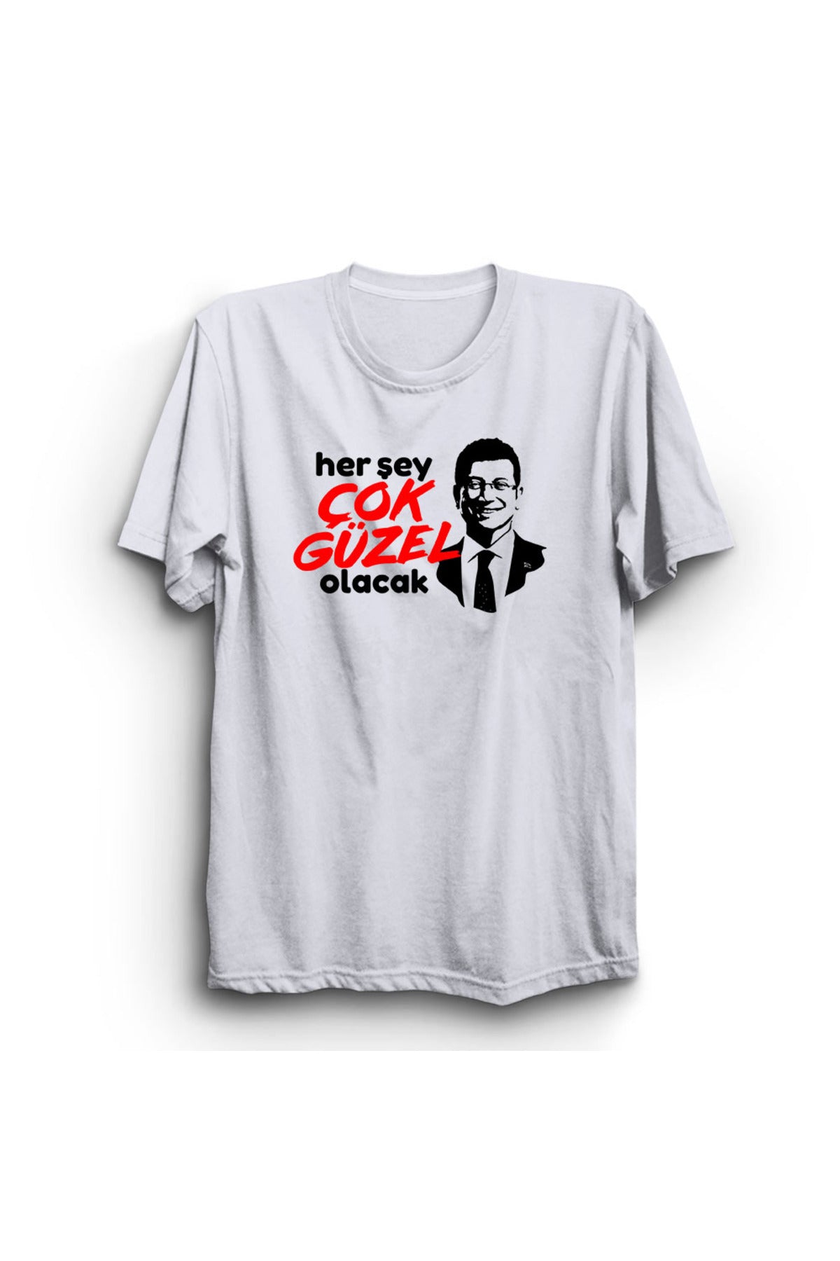 Her Şey Çok Güzel Olacak Ekrem İmamoğlu Baskılı Unisex %100 Pamuk Beyaz T-shirt