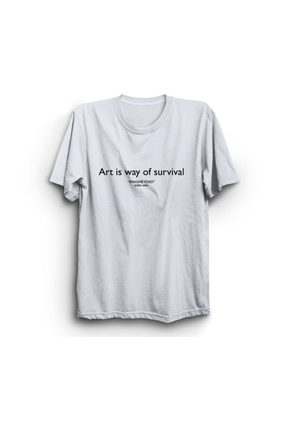 Unisex Beyaz Art Is Way Of Survival baskılı beyaz tişört