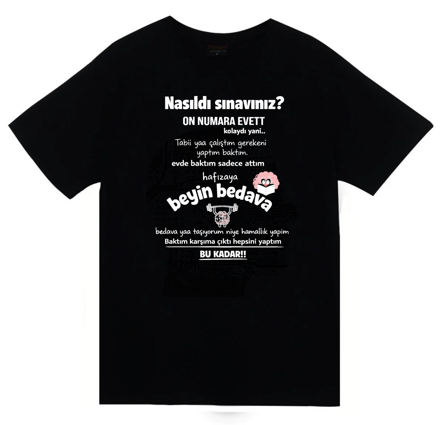 Beyin Bedava Baskılı Unisex %100 Pamuk T-shirt