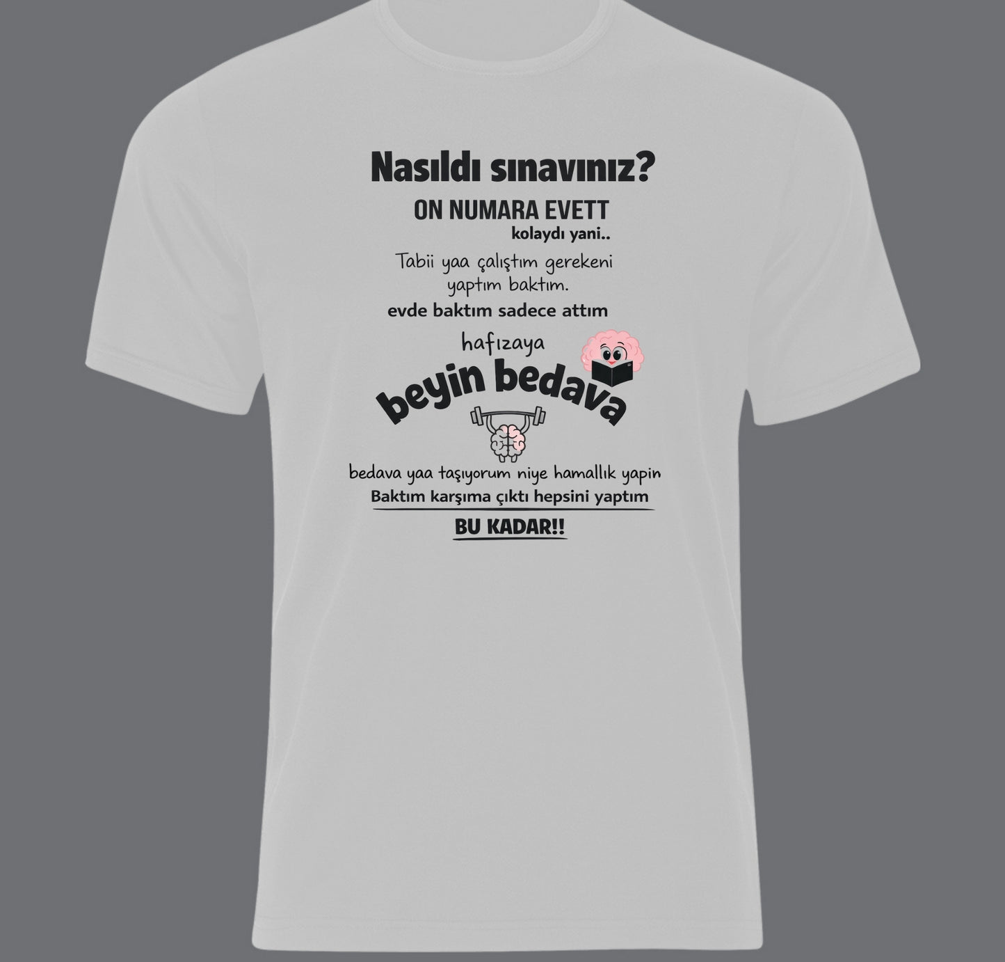 Beyin Bedava Baskılı Unisex %100 Pamuk T-shirt