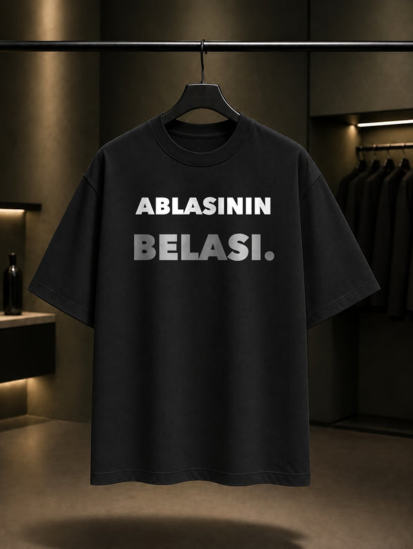 Ablasının Belası Yazılı Baskılı Unisex %100 Pamuk T-shirt — Siyah