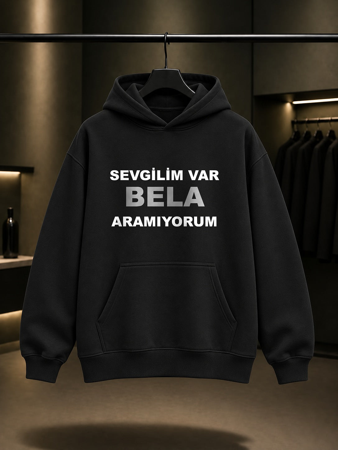 Sevgilim Var Bela Aramıyorum Baskılı Unisex %100 Pamuk Kapüşonlu Sweatshirt — Siyah
