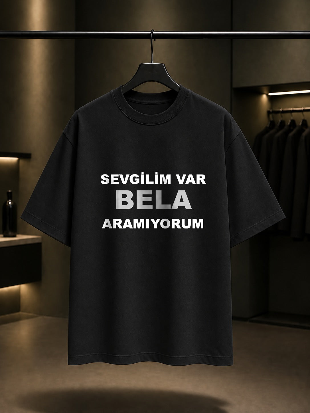 Sevgilim Var Bela Aramıyorum Baskılı Unisex %100 Pamuk T-shirt — Siyah
