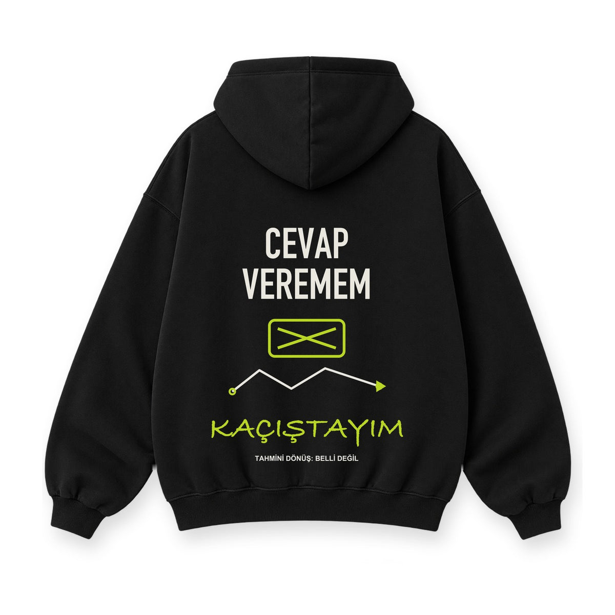 Cevap Veremem Kaçıştayım baskılı siyah kapüşonlu sweatshirt