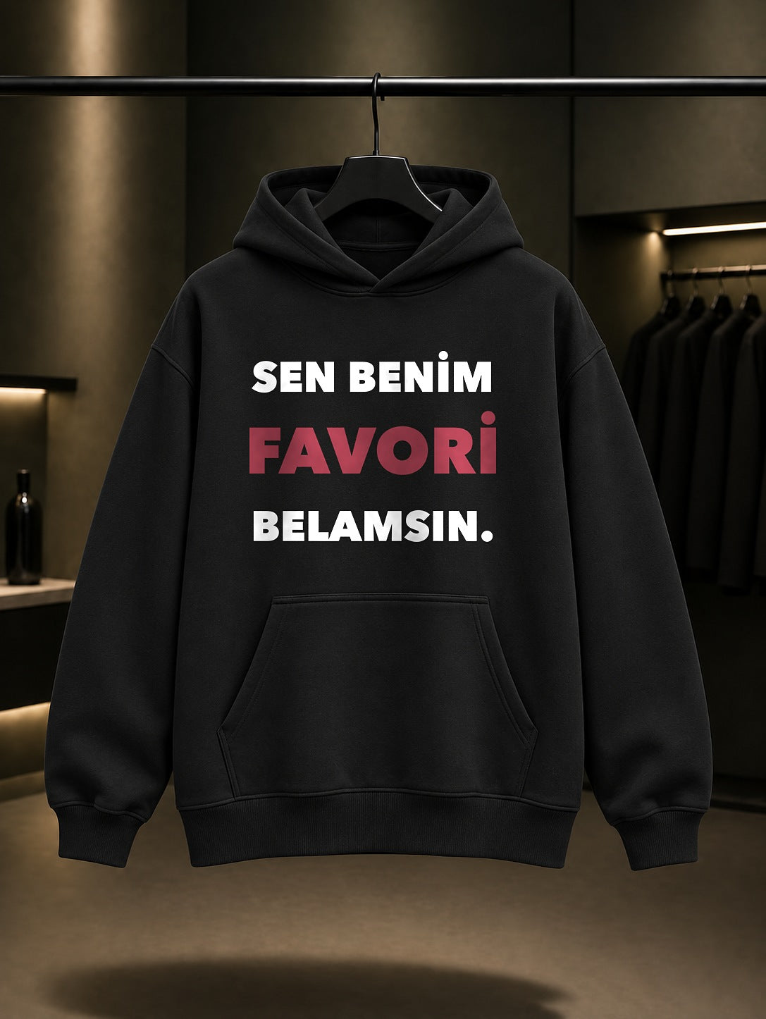 Sen Benim Favori Belamsın Baskılı Unisex %100 Pamuk Kapüşonlu Sweatshirt — Siyah