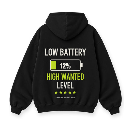 Low Battery High Wanted baskılı siyah kapüşonlu sweatshirt