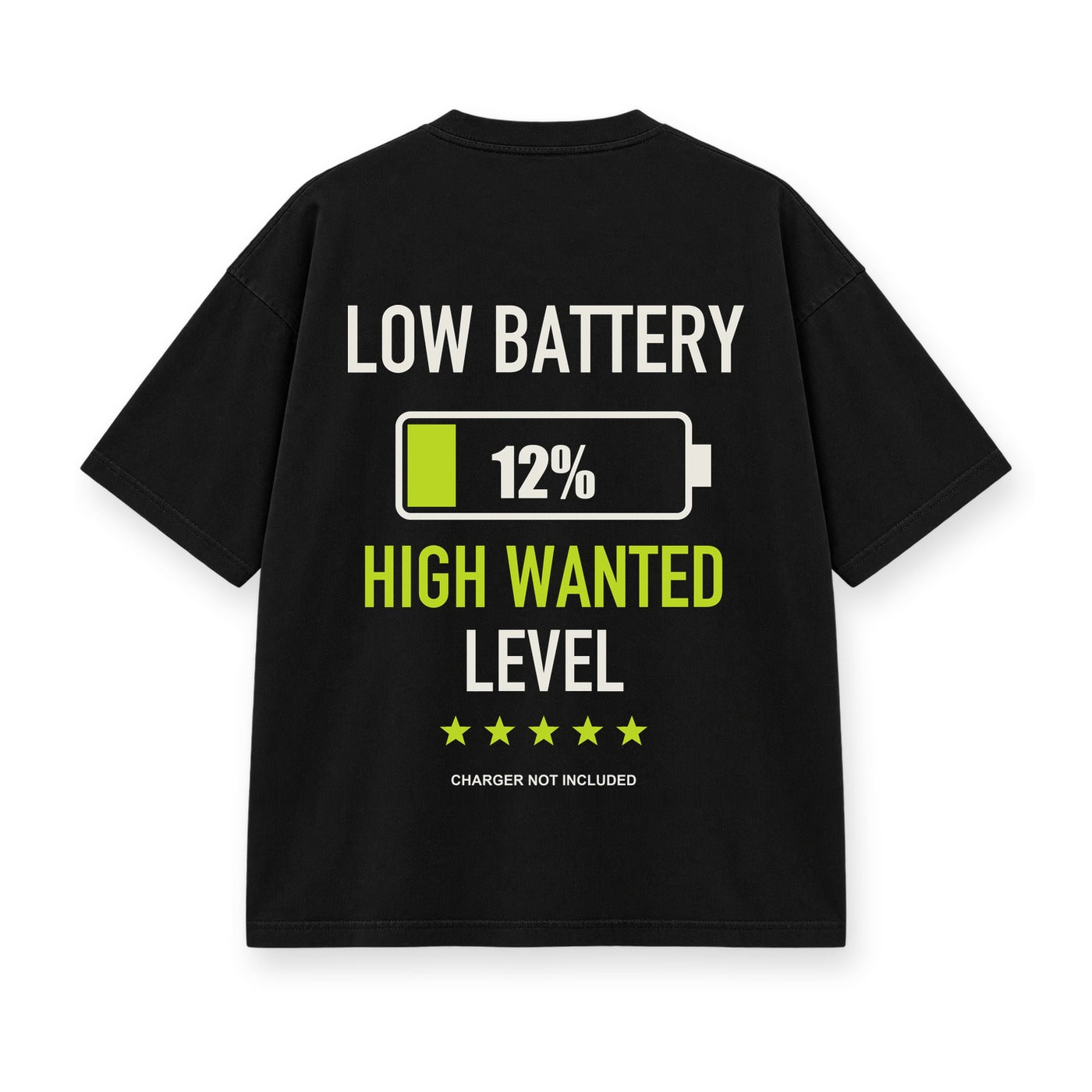 Low Battery High Wanted baskılı siyah tişört