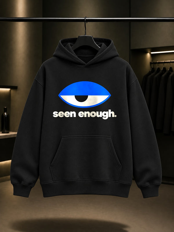 Yeterince Gördüm Baskılı Unisex %100 Pamuk Kapüşonlu Sweatshirt · Nazar