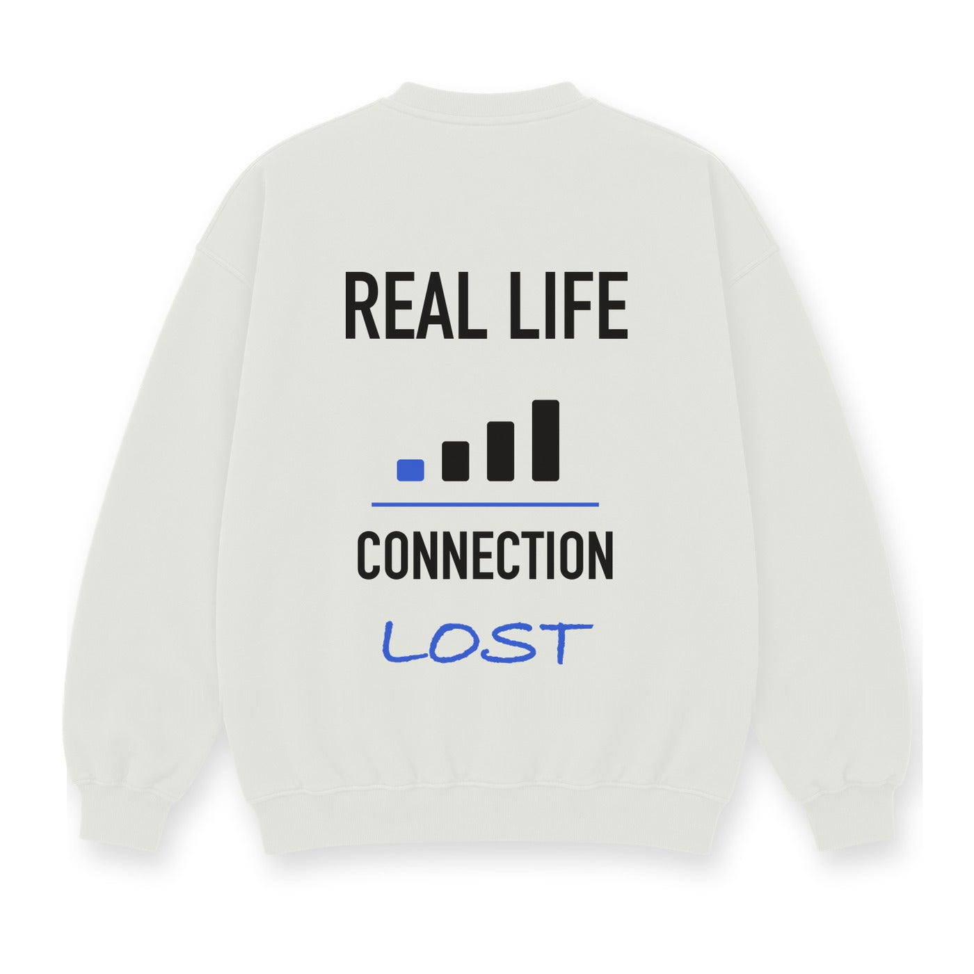 Real Life Connection Lost baskılı beyaz sweatshirt