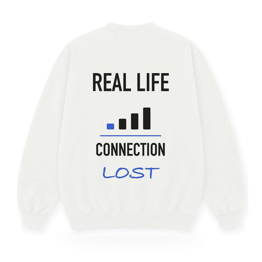 Real Life Connection Lost baskılı beyaz sweatshirt