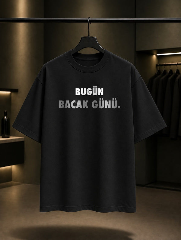 Bugün Bacak Günü Yazılı Baskılı Unisex %100 Pamuk T-shirt — Siyah