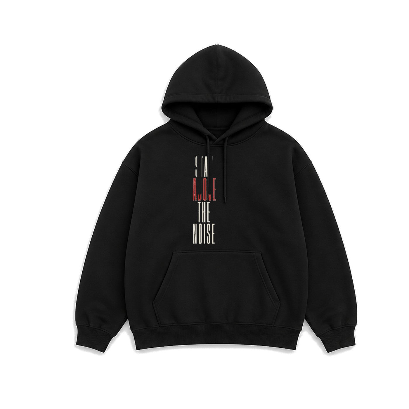Stay Above The Noise Yazılı baskılı siyah kapüşonlu sweatshirt