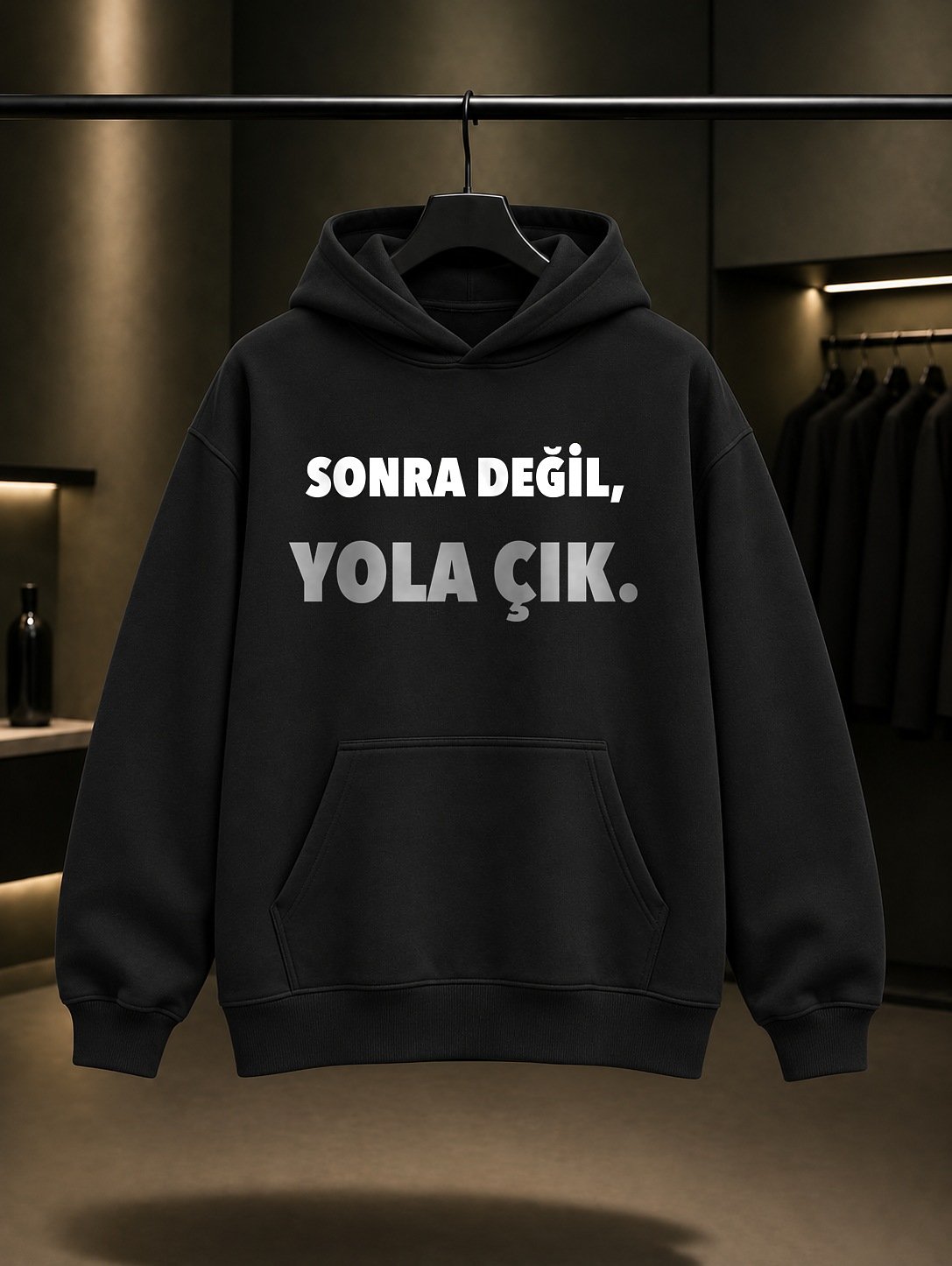 Sonra Değil, Yola Çık Yazılı Baskılı Unisex %100 Pamuk Kapüşonlu Sweatshirt — Siyah