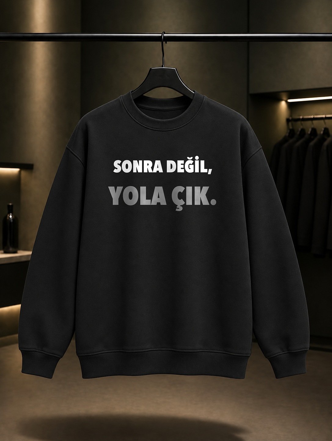 Sonra Değil, Yola Çık Yazılı Baskılı Unisex %100 Pamuk Sweatshirt — Siyah